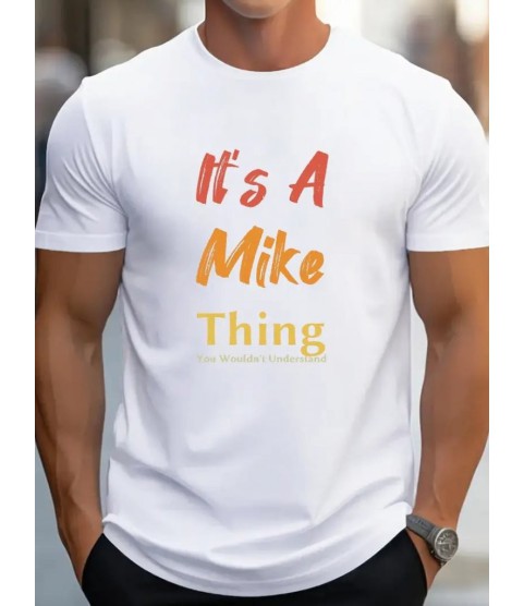 Erkek It Is A Mike Thing Baskılı Erkek T-shirt