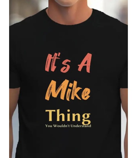 Erkek It Is A Mike Thing Baskılı Erkek T-shirt